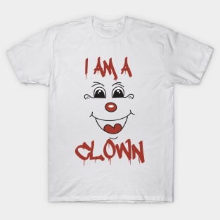 I Am A Clown T-Shirt